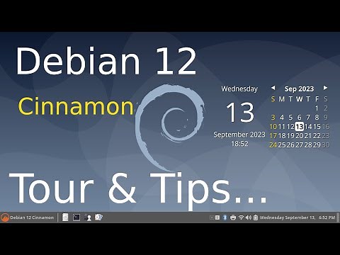 Debian 12 - Cinnamon - Tour & Tips.