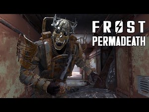 There and Back Again - Fallout 4 FROST Permadeath - 3