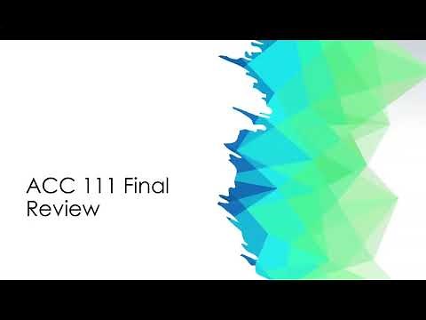 ACC 111 Final Review (Fall 2020)