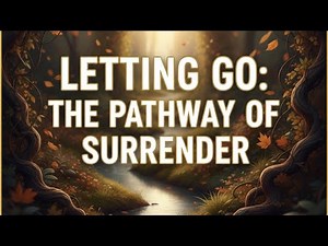 Letting Go: The Pathway of Surrender||Technique||Dr. David R. Hawkins'||English explanation||summary
