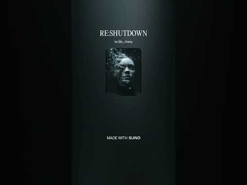 RE SHUTDOWN