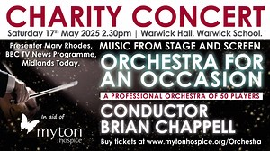 Join us for an unforgettable afternoon of live music in aid of The Myton Hospices 🎶🎻 We’re thrilled to announce that Mary Rhodes, the familiar face from BBC Midlands Today, will be introducing ‘Orchestra for an Occasion’ – a professional concert raising vital funds for Myton. 📅 Saturday 17th May | 2:30pm 📍 Warwick Hall, Warwick School campus Enjoy the beautiful sounds of a fifty-piece orchestra conducted by Brian Chappell, performing music from Gladiator, Downton Abbey, Wicked, and many more