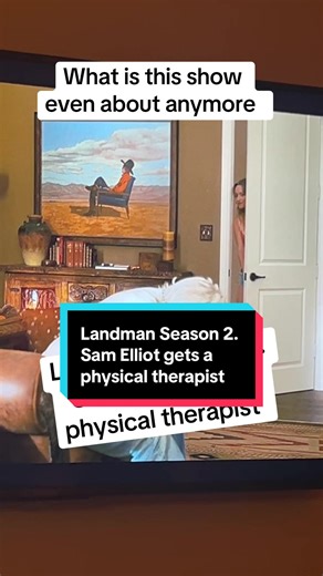 Landman Season 2. Sam Elliot gets a physical therapist. #landman #landmanseason2 #paramount #tv #billybobthornton