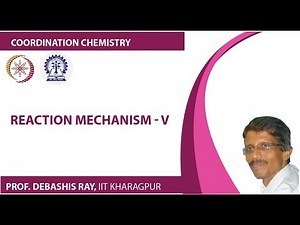Reaction Mechanism - V