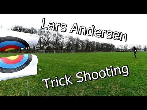 Lars Andersen: Trick Shooting