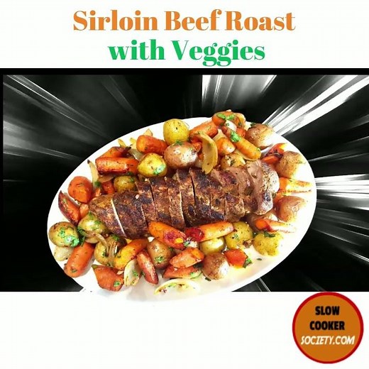 Slow Cooker Sirloin Beef Roast with Vegetables | Crockpot Sirloin Beef Roast with Vegetables