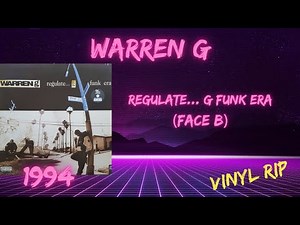 Warren G – Regulate.....G Funk Era (Face B) (1994)