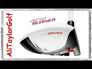 TAYLORMADE AEROBURNER MINI DRIVER REVIEW