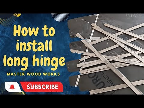 How to install long hinges | Piano hinges