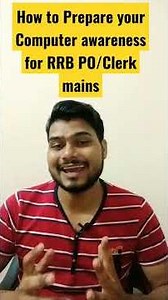 How to Prepare your Computer awareness for RRB PO/ Clerk mains 2022