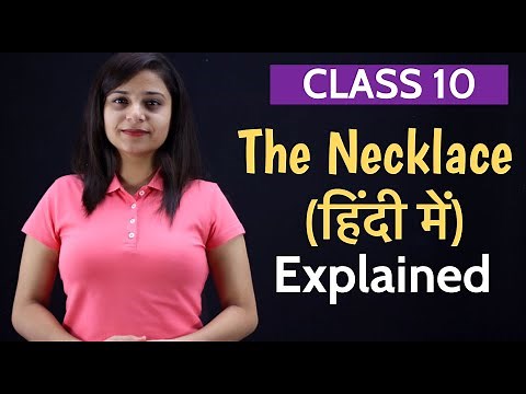 The Necklace Class 10 | in Hindi | FULL (हिन्दी में) Explanation