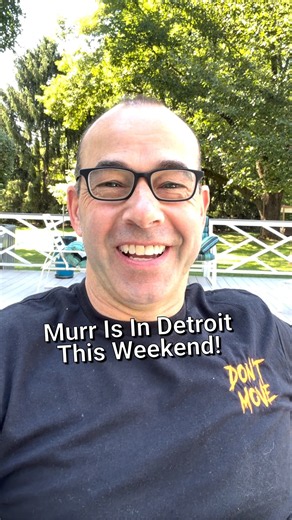 Murr From Impractical Jokers Is Live In Detroit This Weekend!