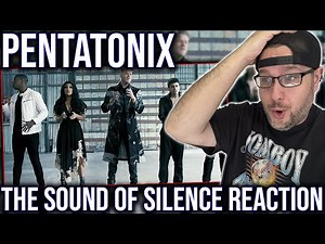 FIRST TIME HEARING "THE SOUND OF SILENCE" BY PENTATONIX!