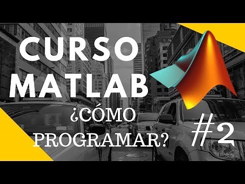Programación en MATLAB desde cero 😝 | LECCIÓN 2