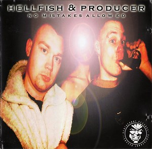 Hellfish & Producer - No Mistakes Allowed