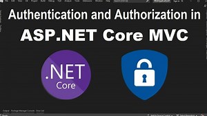 Secure ASP.NET Core MVC using Identity | Registration Authentication and Authorization