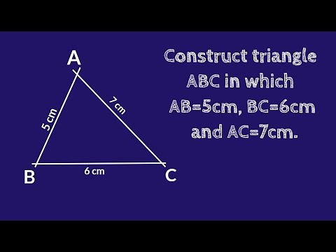 Construct triangle ABC in which AB=5cm, BC=6cm and AC=7cm. ‪@SHSIRCLASSES‬