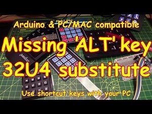 #191 No "ALT-key" or Numeric Keypad? An Arduino 32U4 workaround!