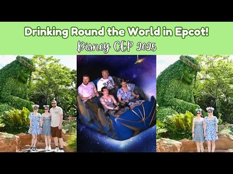 Drinking Around the World at Epcot for My Sister’s Birthday! | Disney Cultural Exchange Program 2025