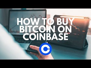 How To Buy Bitcoin On Coinbase - Step-by-Step Guide