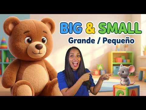 Sizes in Spanish for Kids | Grande y Pequeño (Big and Small)
