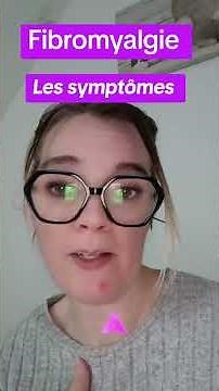 Fibromyalgie : Mes symptômes