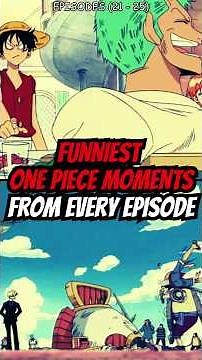 FUNNIEST One Piece Moments From Every Episode! Episodes (21-25) #onepiece #luffy #onepiecefunny