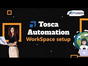 Tosca Automation Full Tutorial | Basics to Advanced | WorkSpace Setup