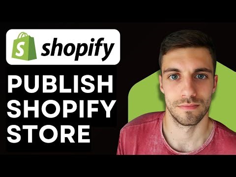 How to Publish Your Shopify Store 2026 (eCommerce Launch & Website Setup)