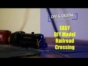 EASY DIY Model Railroad Crossing