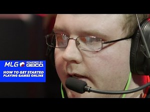 MLG Pro Tip Powered by GEICO: It's What You Do - How To Get Started Playing Games Online.