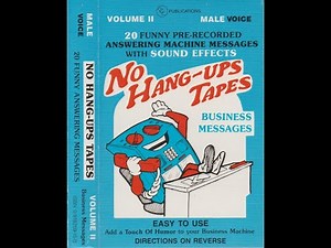 No Hang-Ups Tapes Answering Machine Messages Volume 2 Male Voice Business Messages