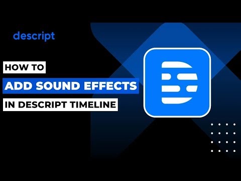 How To Add Sound Effects In Descript Timeline !