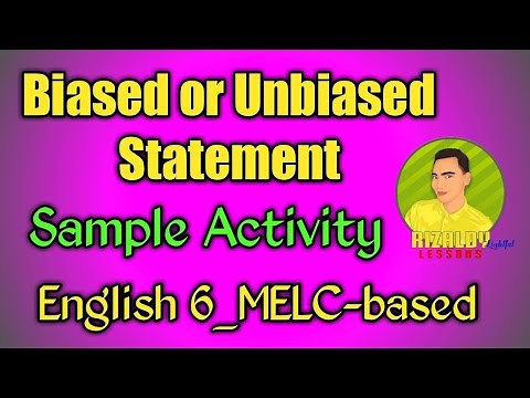 Biased or Unbiased Statement_English6_MELC-based