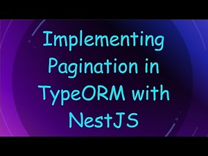 Implementing Pagination in TypeORM with NestJS