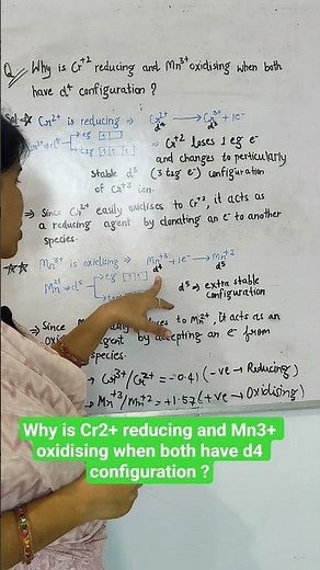 Why is Cr2+ reducing and Mn3+ oxidising when both have d4 configuration ?#learningwithbschem