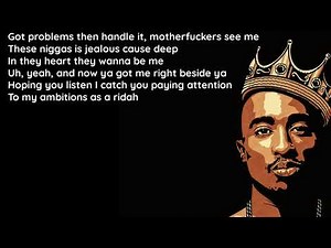 2Pac - Ambitionz az a ridah [Lyrics] [HQ]