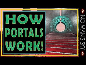 Complete Guide to Portals and How they Work in No Man's Sky