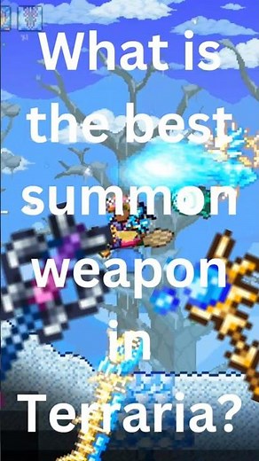 What is the best summon weapon in Terraria?