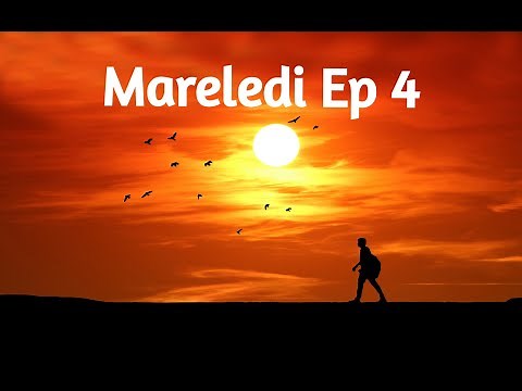Tswana Drama Mareledi Ep 4