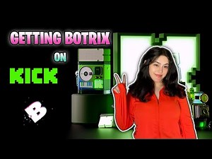 SET UP BOTRIX ON KICK SIMPLIFIED TUTORIAL