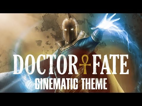Doctor Fate | Original Cinematic Theme