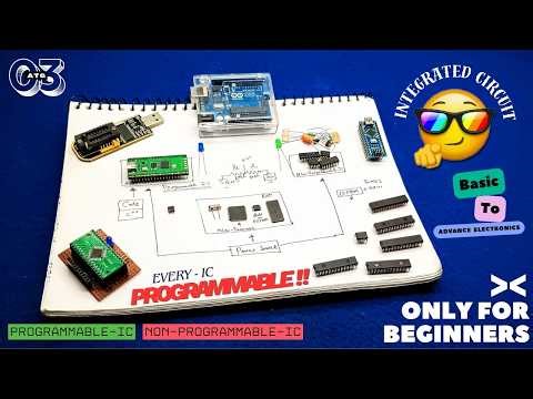 EVERY IC PROGRAMMABLE? 🤯 Myth vs Reality | Basic to Advanced Electronics | ATG-03 | in Hindi