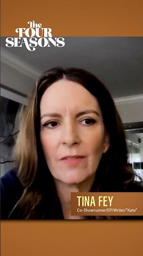 Tina Fey on Reviving Four Seasons: “It Felt Like You Were Just Really With These People”