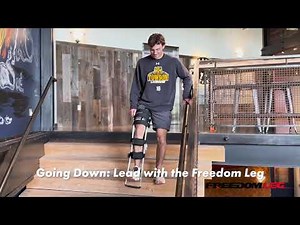 How to walk on stairs with the Freedom Leg brace
