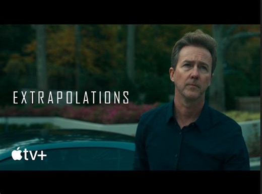 Extrapolations | An Inside Look - Edward Norton - Apple TV+