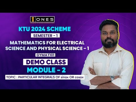 S1 KTU 2024 SCHEME | MODULE 2 | MATHEMATICS FOR ELECTRICAL & PHYSICAL SCIENCE 1 | DEMO CLASS | ONES
