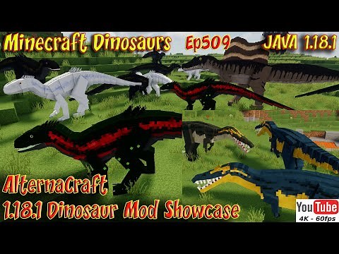 AlternaCraft 1.18.1 Dinosaur Mod Showcase 4K60FPS Minecraft JAVA 1.18.1 Dinosaurs Ep509
