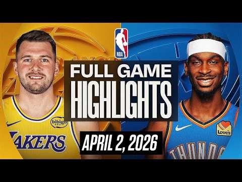 LAKERS vs THUNDER FULL GAME HIGHLIGHTS APRIL 2, 2026 NBA HIGHLIGHTS TODAY | NBA 2K26 GAMEPLAY