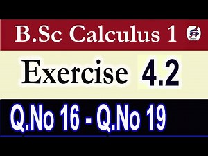 B.Sc Calculus , Chapter 4, Exercise 4.2 | Q.No 16 to Q.No 19 |